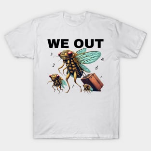 Cicada We Out.Funny Cicada Family Journey Funny  Cute Cicada T-Shirt